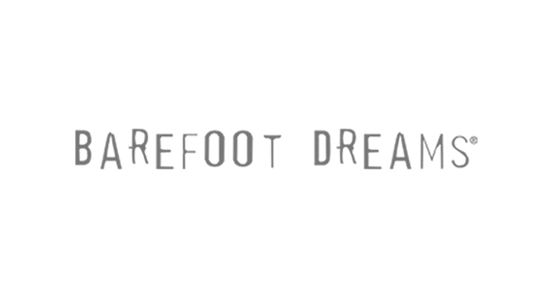 BAREFOOT DREAMS
